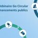 Quels financements publics mobiliser pour votre projet circulaire ?