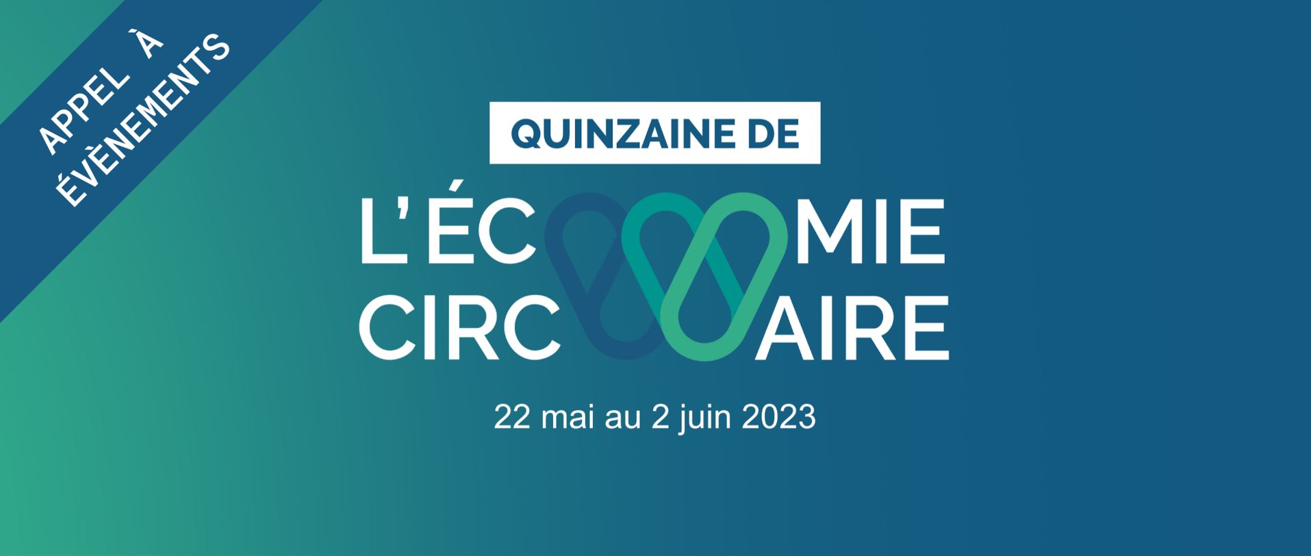 Appel à évènements - Quinzaine de l’économie circulaire 2023