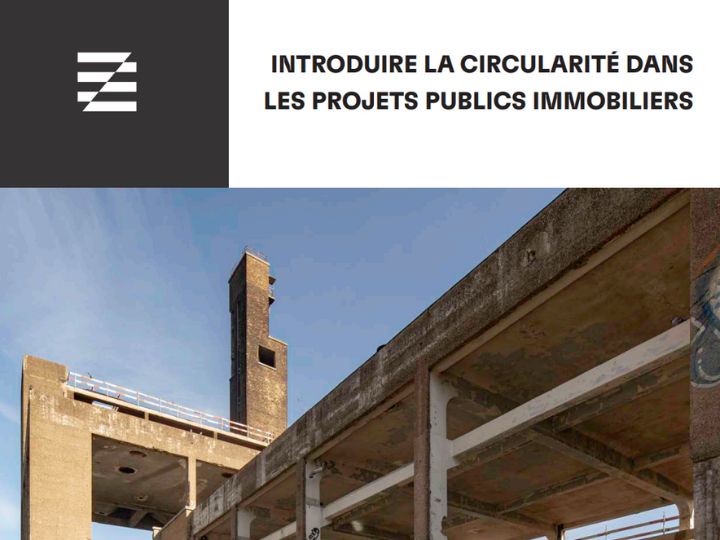 Comment introduire la circularité dans vos projets publics immobiliers ?