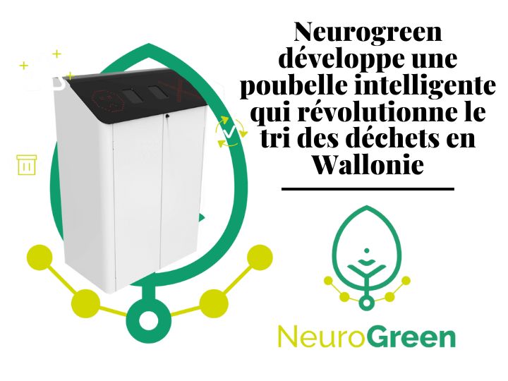 Neurogreen : la poubelle intelligente qui révolutionne le tri des déchets en Wallonie