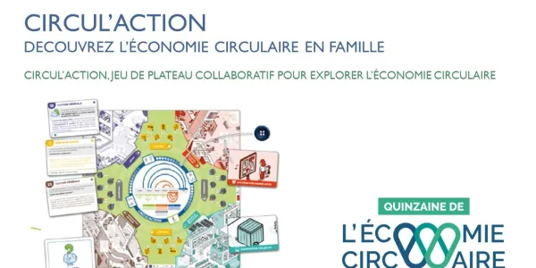 Circul’Action – découvrez l’économie circulaire en famille