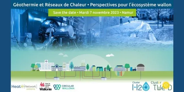 Géothermie et Réseaux de Chaleur : Perspectives pour l'écosystème wallon