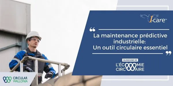 La maintenance prédictive industrielle : Un outil circulaire essentiel