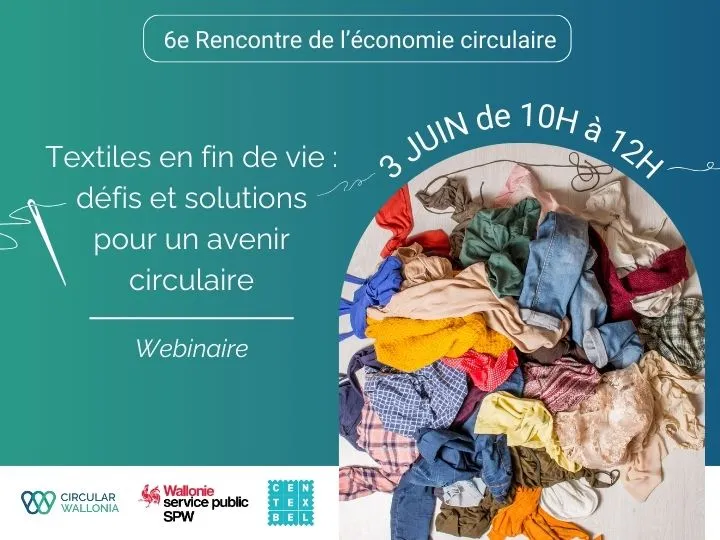 6e Rencontre de l’EC – Textiles en fin de vie : défis et solutions pour un avenir circulaire